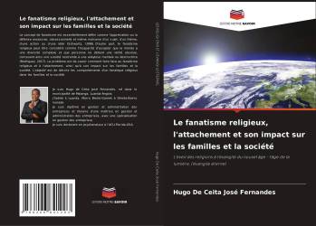 Le fanatisme religieux, l'attachement et son impact sur les familles et la société