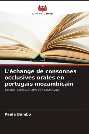 L'échange de consonnes occlusives orales en portugais mozambicain
