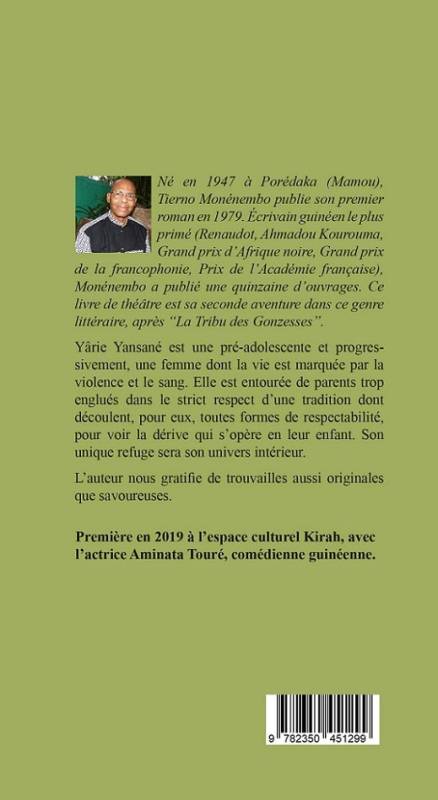 Qu'est-il arrivé à Yârie Yansané ? Tierno Monénembo