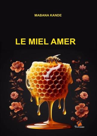 Le miel amer Mabana Kandé