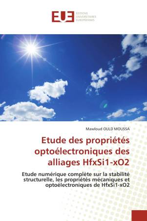 Etude des propriétés optoélectroniques des alliages HfxSi1-xO2
