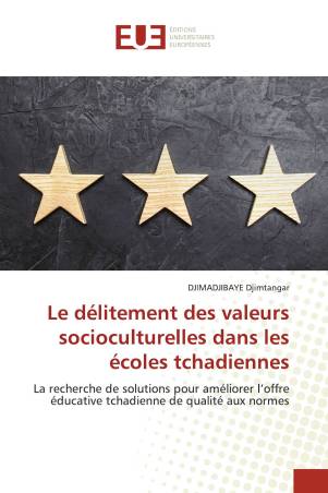 Le délitement des valeurs socioculturelles dans les écoles tchadiennes
