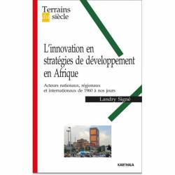 L'innovation en stratégies de développement en Afrique de Landry Signé