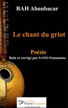 Le chant du griot de Aboubacar BAH
