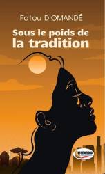 Sous le poids de la tradition Fatou Diomandé