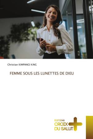 FEMME SOUS LES LUNETTES DE DIEU
