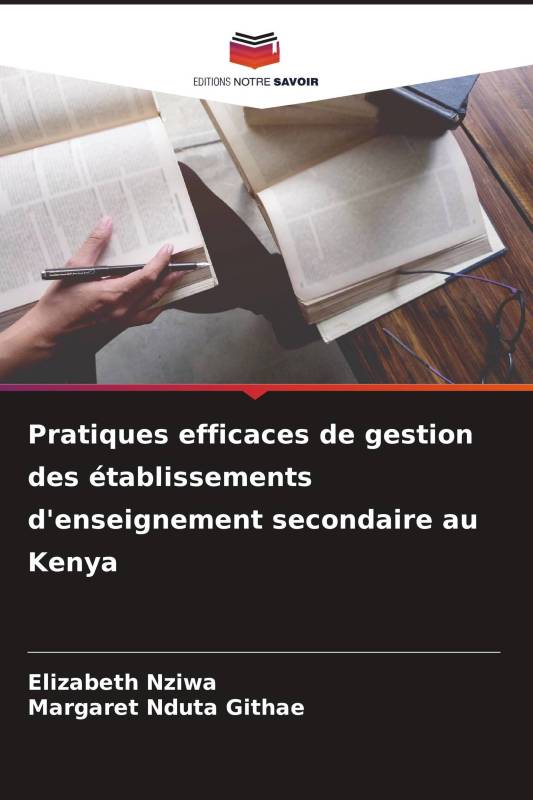 Pratiques efficaces de gestion des établissements d'enseignement secondaire au Kenya Pratiques efficaces de gestion des établissements d'enseignement secondaire au Kenya