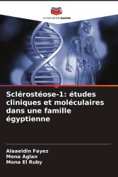 Sclérostéose-1: études cliniques et moléculaires dans une famille égyptienne