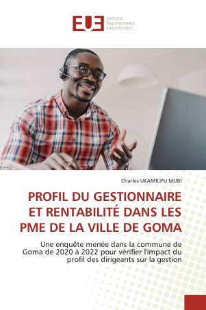 PROFIL DU GESTIONNAIRE ET RENTABILITÉ DANS LES PME DE LA VILLE DE GOMA