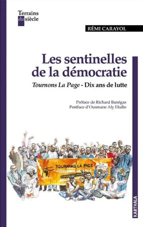 Les sentinelles de la démocratie en Afrique de Rémi Carayol