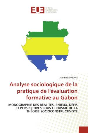 Analyse sociologique de la pratique de l'évaluation formative au Gabon