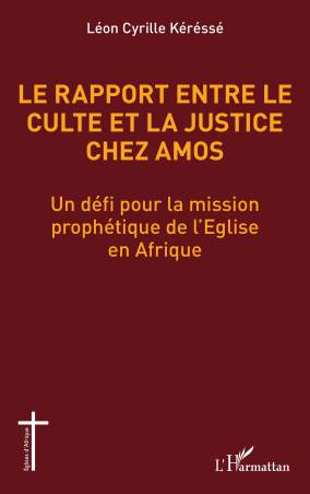 Le rapport entre le culte et la justice chez Amos