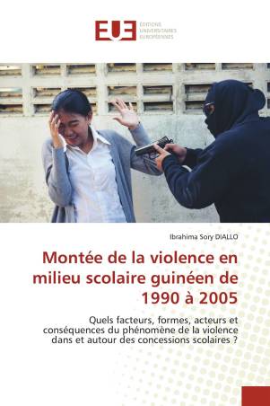 Montée de la violence en milieu scolaire guinéen de 1990 à 2005