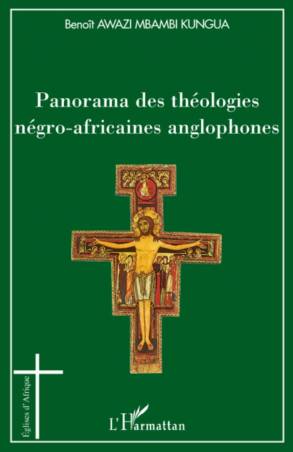Panorama des théologies négro-africaines anglophones