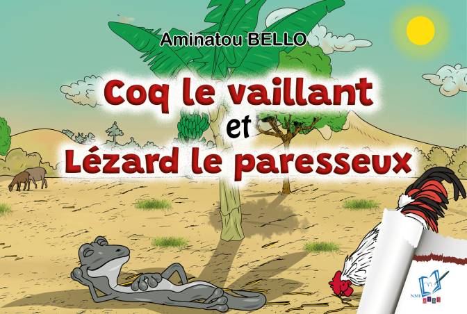 Coq le vaillant et lézard le paresseux