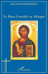 Le Dieu Crucifié en Afrique