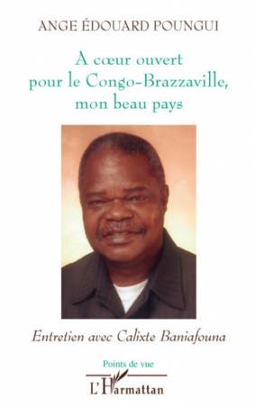 A coeur ouvert pour le Congo-Brazzaville, mon beau pays