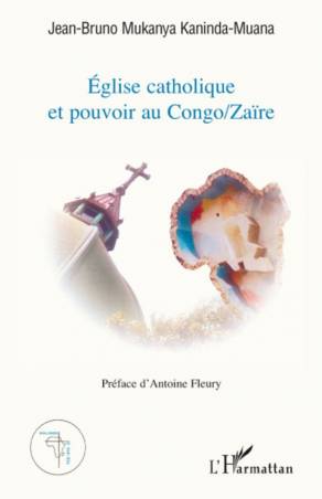 Eglise catholique et pouvoir au Congo/Zaïre