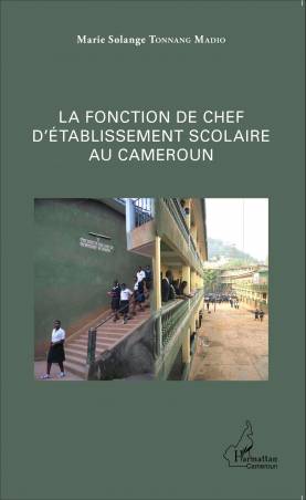 La fonction de chef d'établissement scolaire au Cameroun
