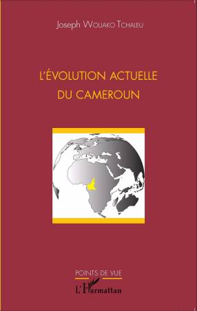 L&#039;évolution actuelle du Cameroun