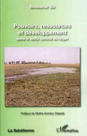 Pouvoirs ressources et développement dans le delta central du Niger