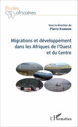 Migrations et développement dans les Afriques de l'Ouest et du Centre