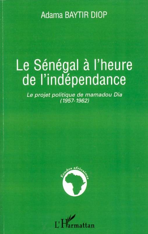 Le Sénégal à l'heure de l'indépendance
