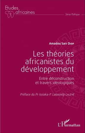 Les théories africanistes du développement de Amadou Sarr Diop