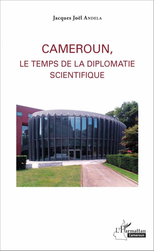 Cameroun, le temps de la diplomatie scientifique