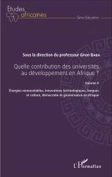 Quelle contribution des universités au développement en Afrique ? Volume II