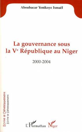 La gouvernance sous la Vè République au Niger
