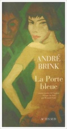La Porte bleue d'André Brink