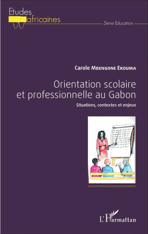 Orientation scolaire et professionnelle au Gabon