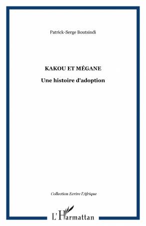 Kakou et Mégane de Patrick-Serge Boutsindi