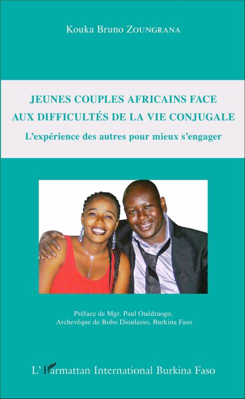 Jeunes couples africains face aux difficultés de la vie conjugale