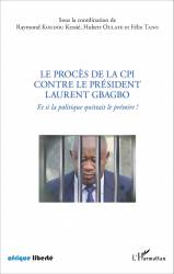 Le procès de la CPI contre le Président Laurent Gbagbo
