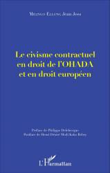 Le civisme contractuel en droit de l'OHADA et en droit européen