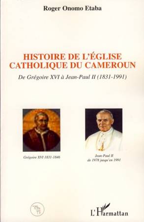 Histoire de l'Eglise catholique du Cameroun