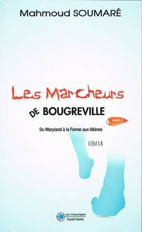 Les marcheurs de Bougreville - tome 2 de Mahmoud Soumaré