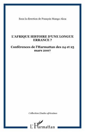 L'Afrique histoire d'une longue errance ?