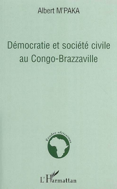 Démocratie et société civile au Congo-Brazzaville