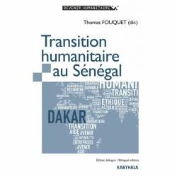 Transition humanitaire au Sénégal (édition bilingue français-anglais)