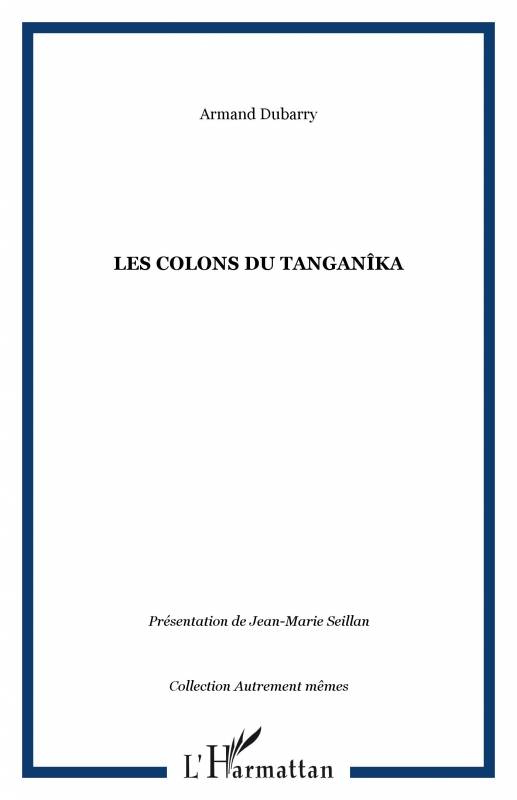 Les colons du Tanganîka