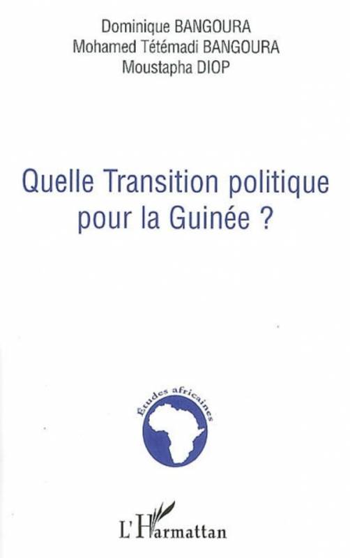 Quelle transition politique pour la Guinée ?
