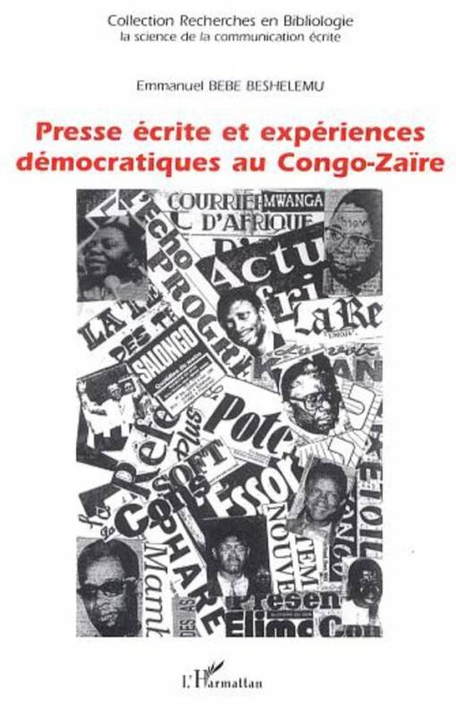 Presse écrite et expériences démocratiques au Congo-Zaïre