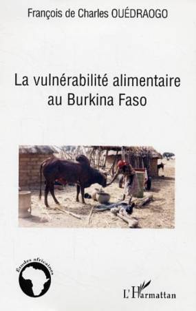 La vulnérabilité alimentaire au Burkina Faso