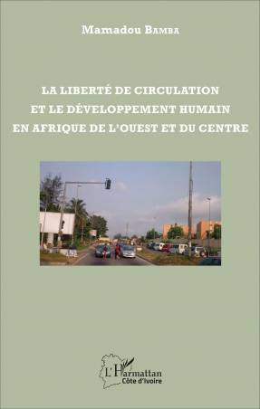 La liberté de circulation et le développement humain en Afrique de l'Ouest et du Centre