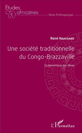 Une société traditionnelle du Congo-Brazzaville