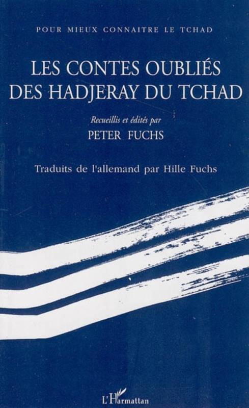 Les contes oubliés des Hadjeray du Tchad