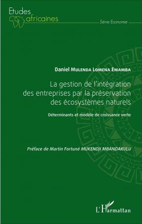 La gestion de l'intégration des entreprises par la préservation des écosystèmes naturels